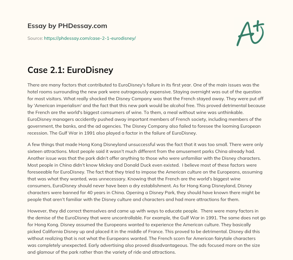 Factors Contributing to the Failure of EuroDisney and Hong Kong Disneyland essay