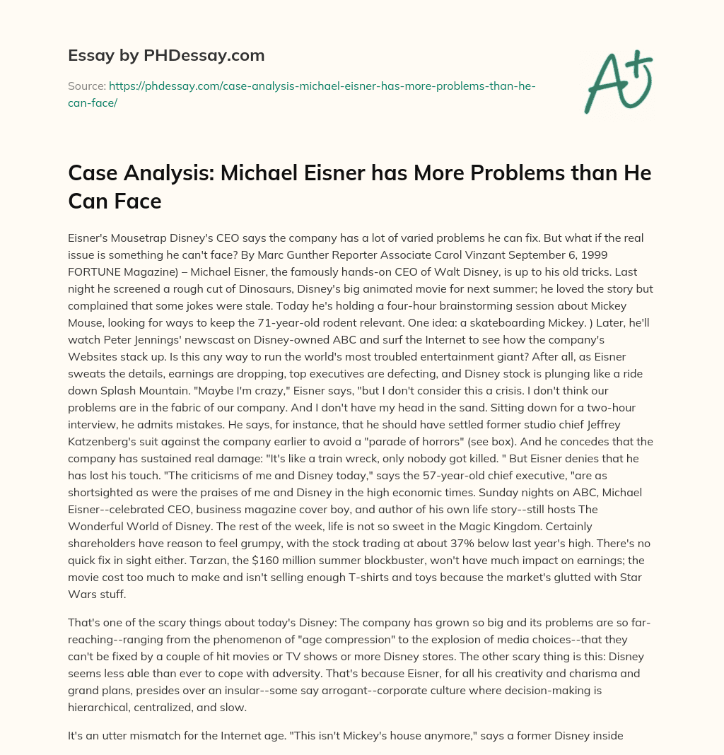 Case Analysis: Michael Eisner has More Problems than He Can Face essay