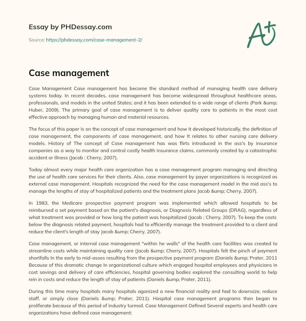 Case Management in Healthcare: History, Definition, and Components essay