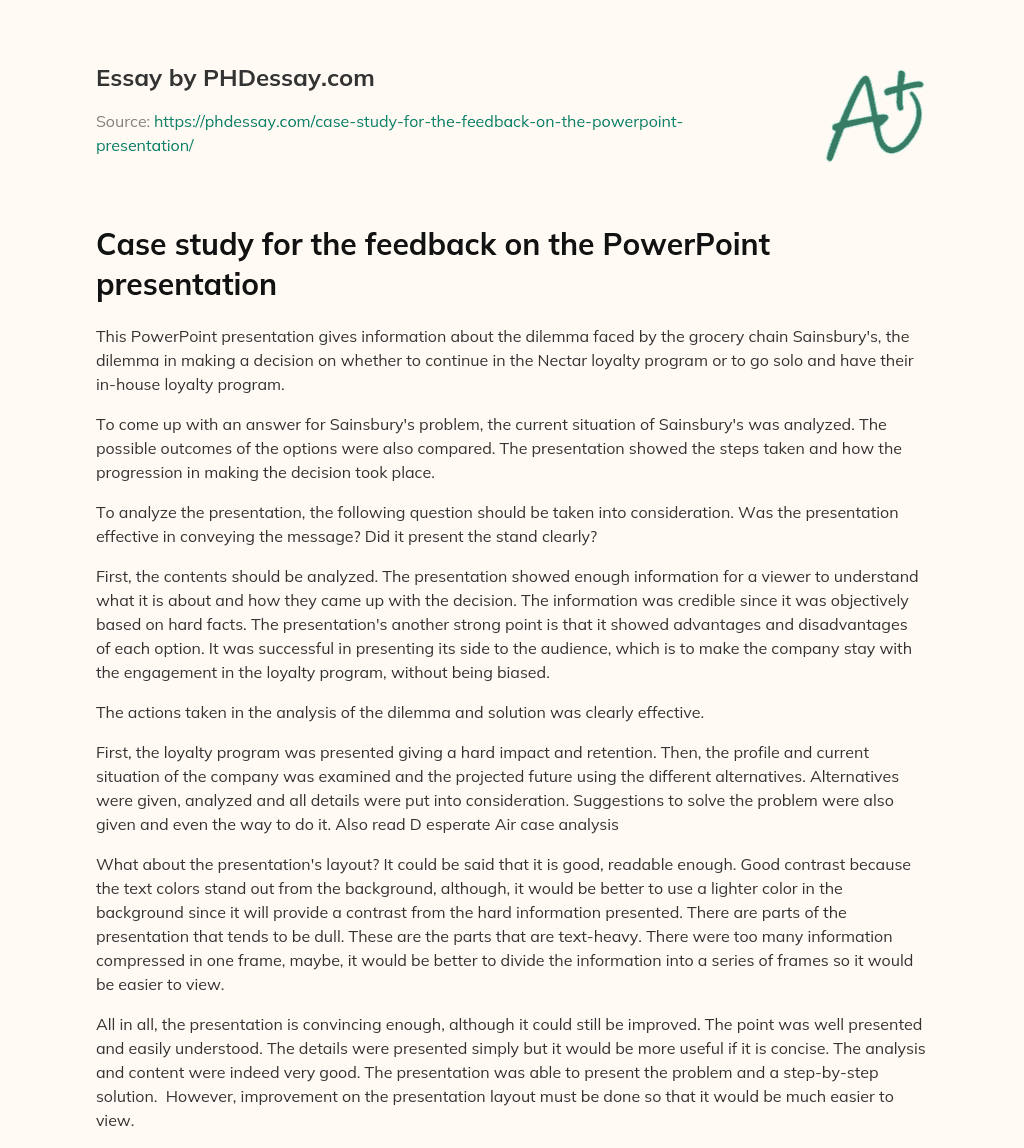 Case study for the feedback on the PowerPoint presentation essay