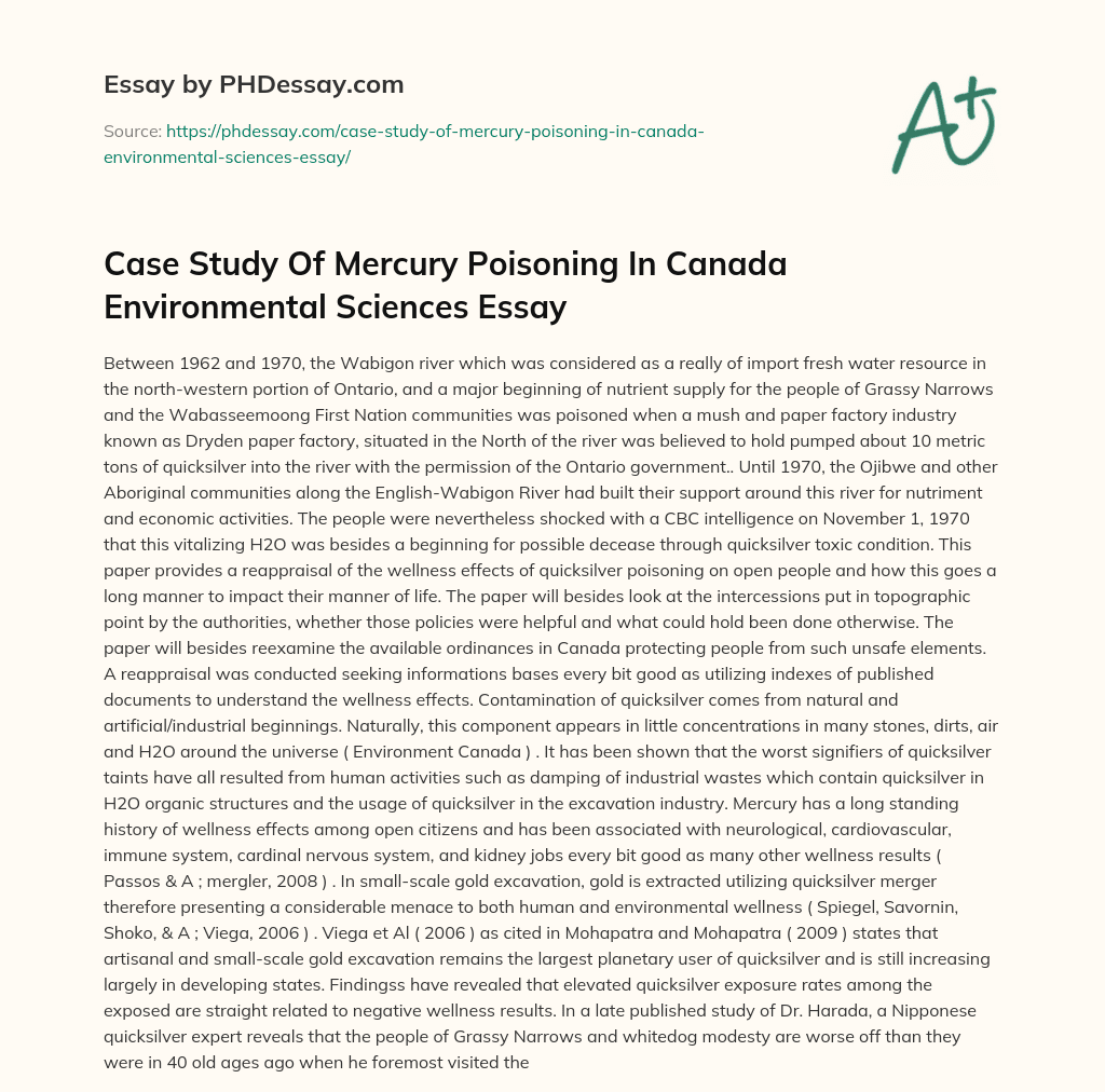 Case Study Of Mercury Poisoning In Canada Environmental Sciences Essay essay