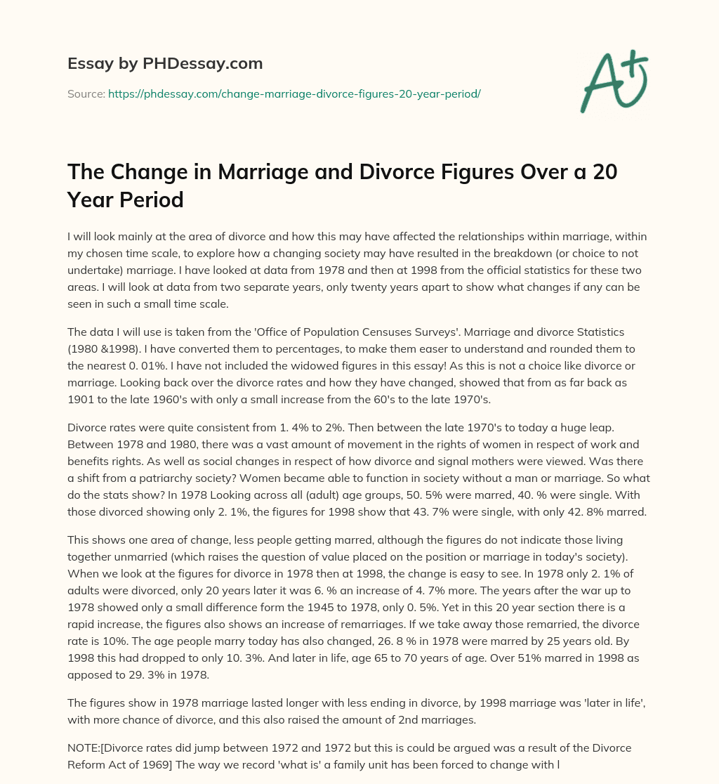 The Change in Marriage and Divorce Figures Over a 20 Year Period essay