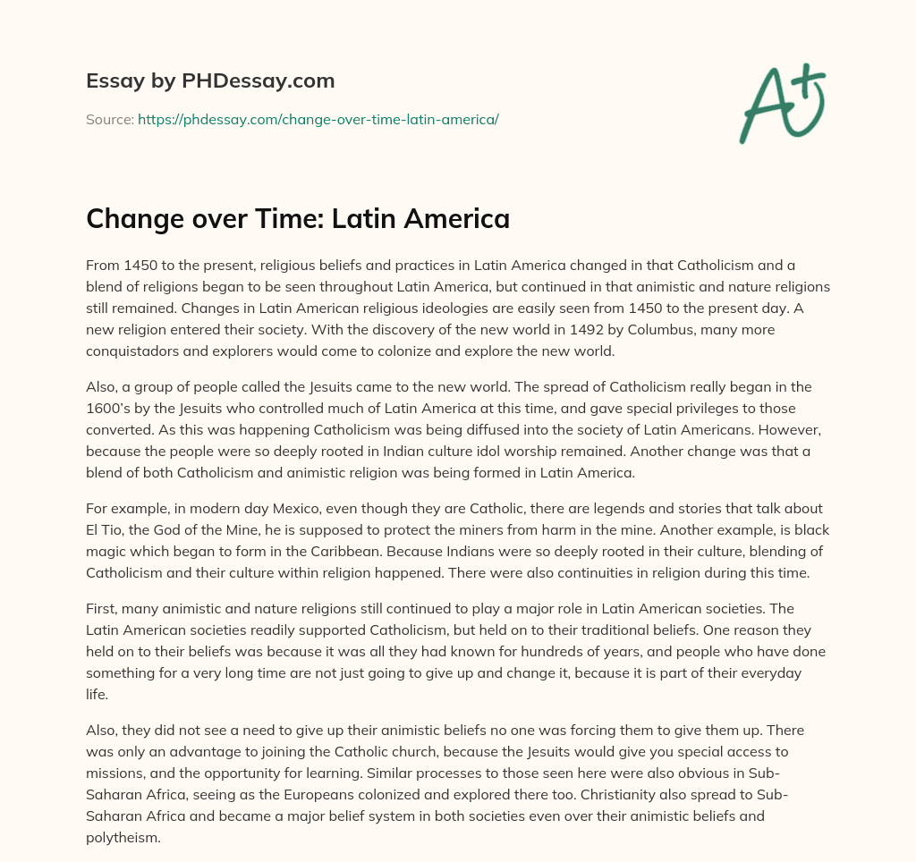 Change over Time: Latin America essay