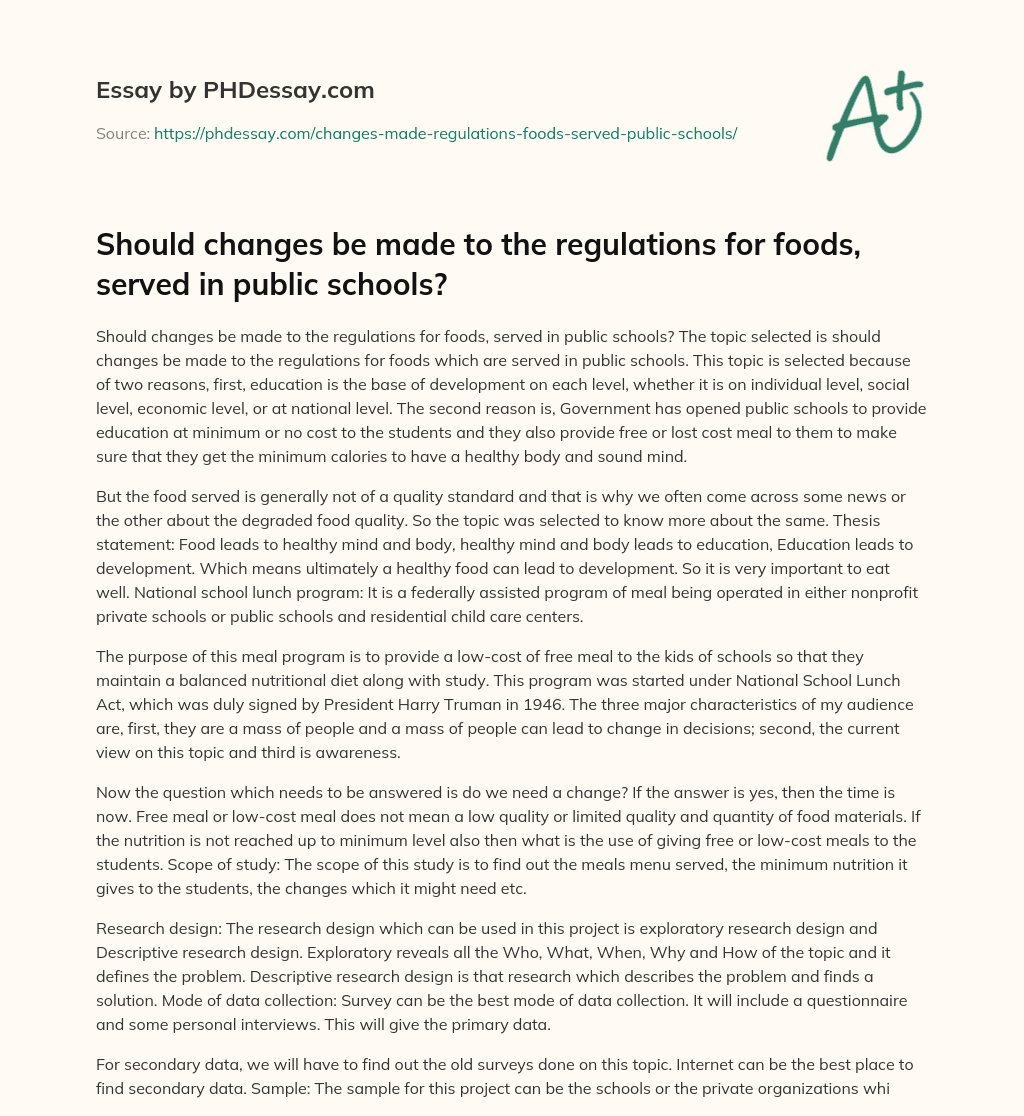Should changes be made to the regulations for foods, served in public schools? essay