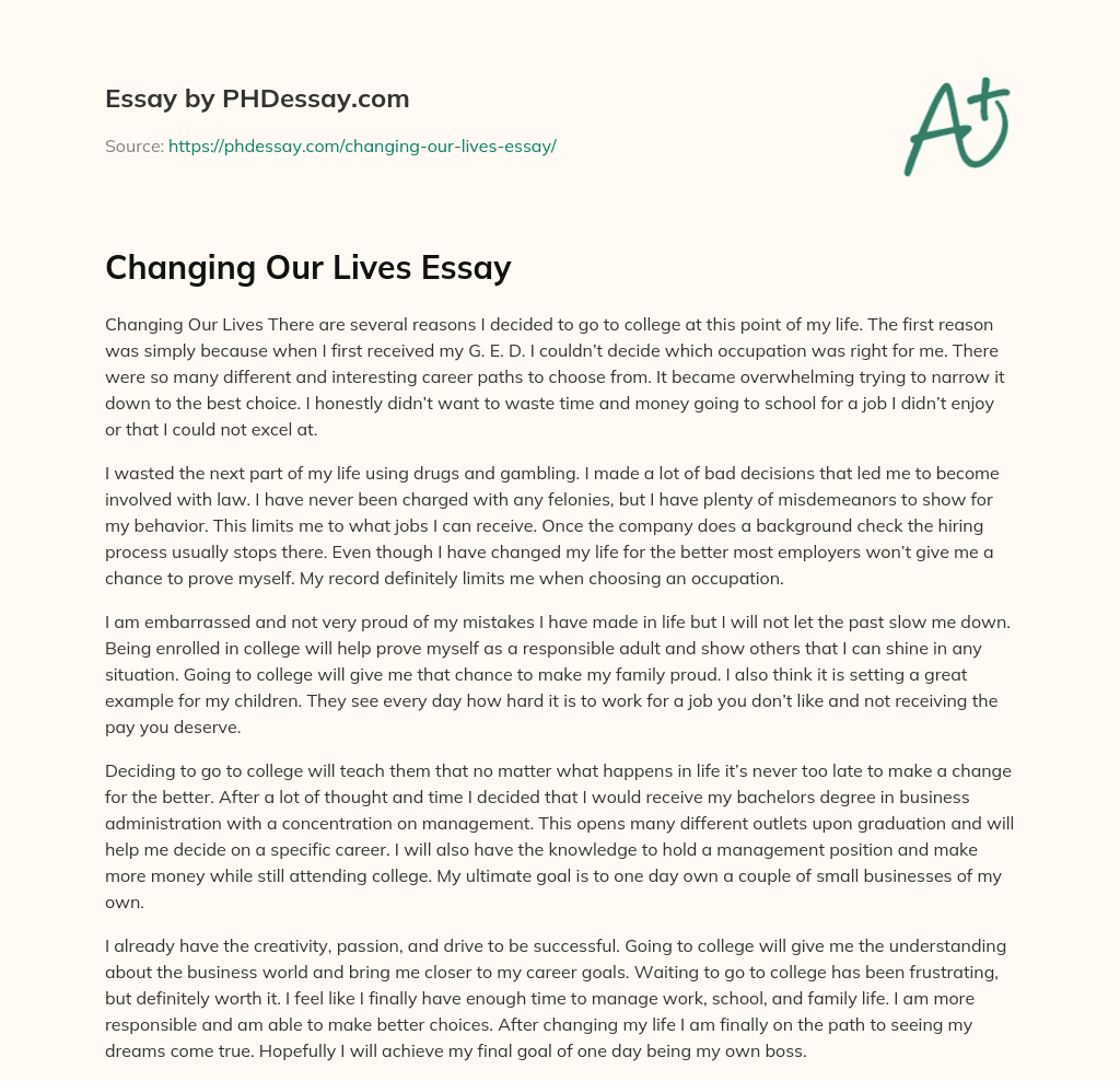 Changing Our Lives Essay essay
