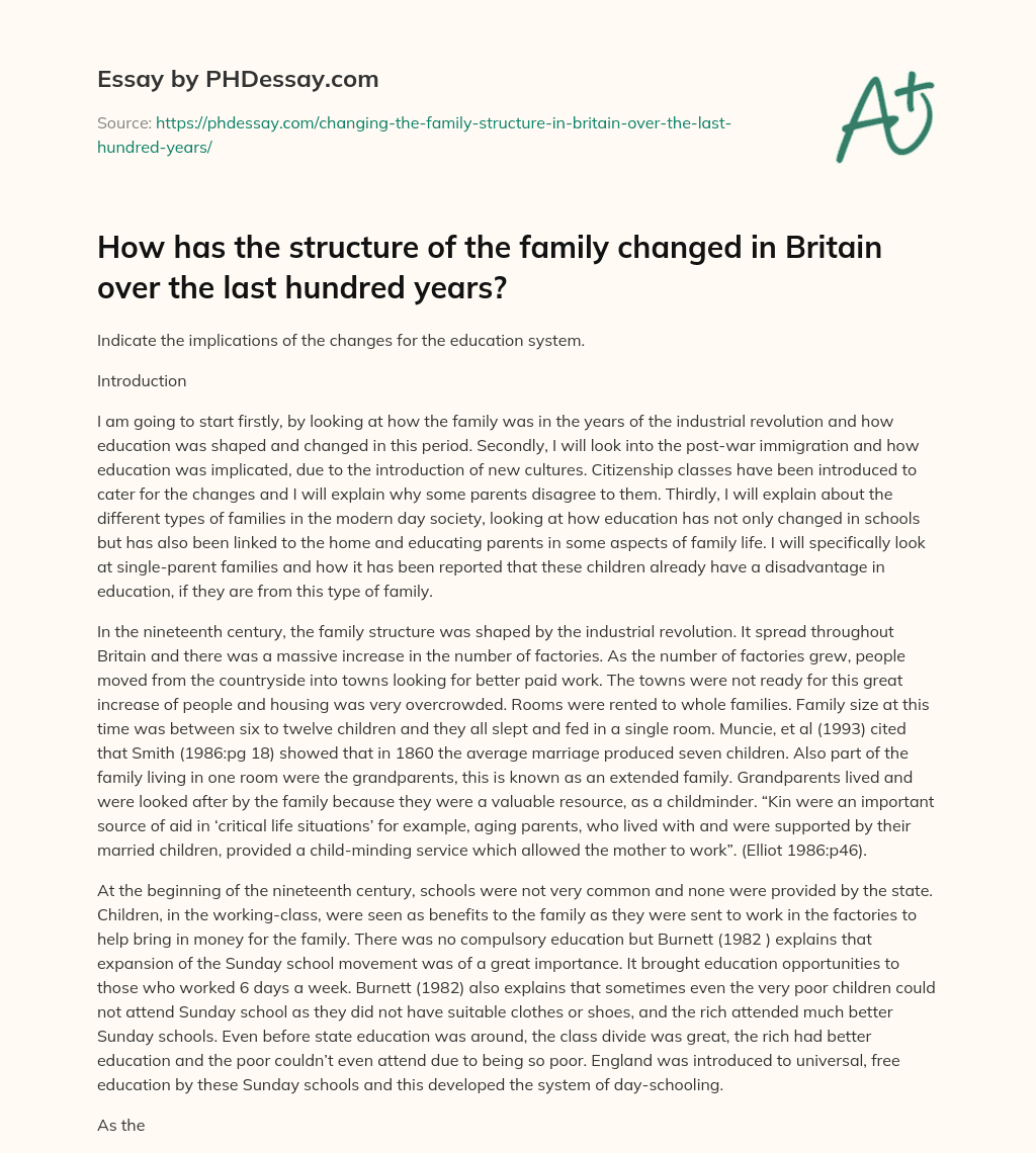 How has the structure of the family changed in Britain over the last hundred years? essay