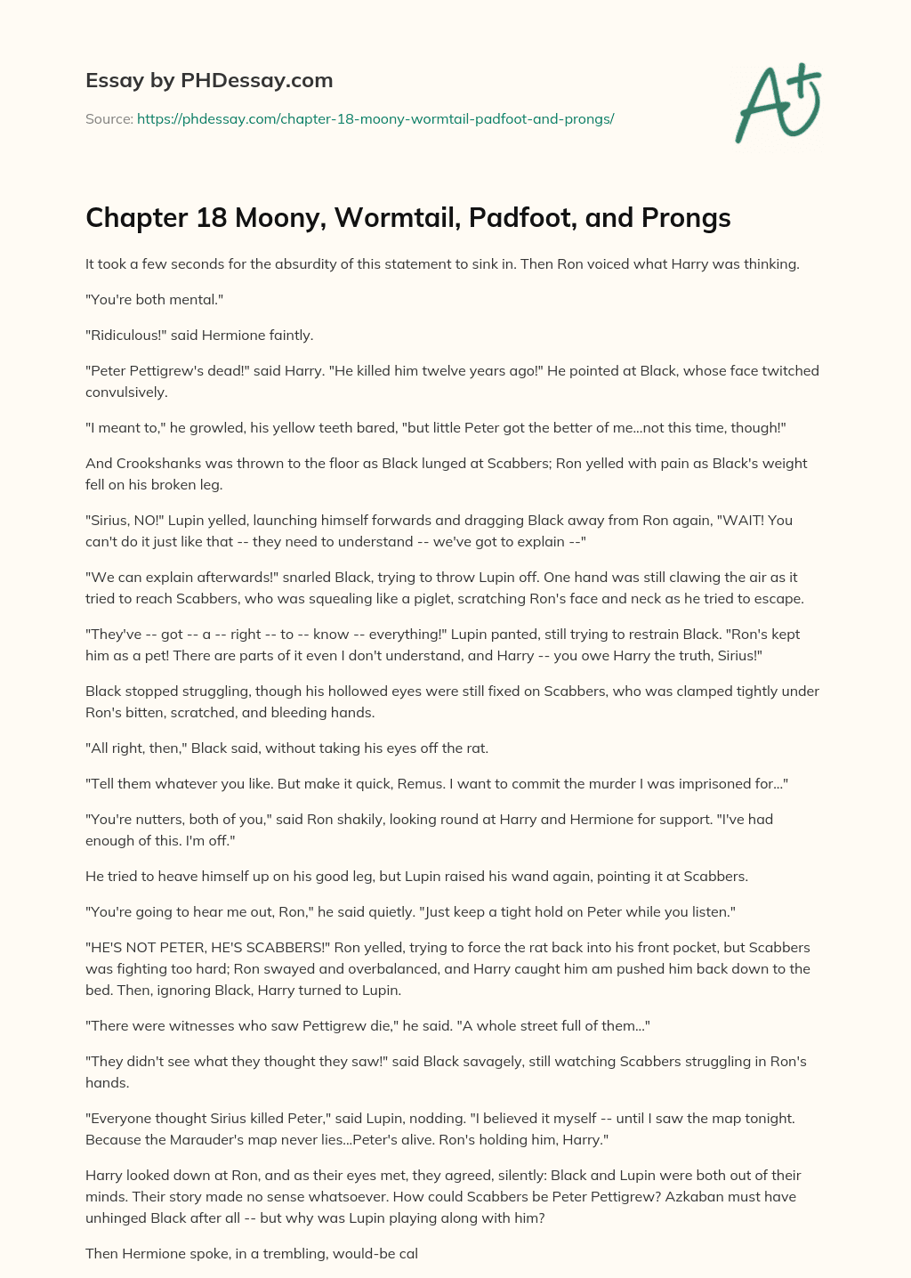 Chapter 18 Moony, Wormtail, Padfoot, and Prongs essay