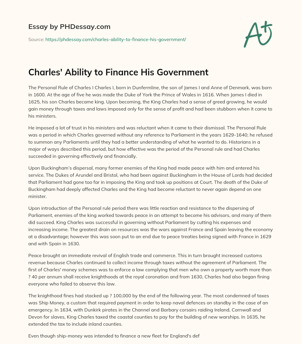 Charles’ Ability to Finance His Government essay