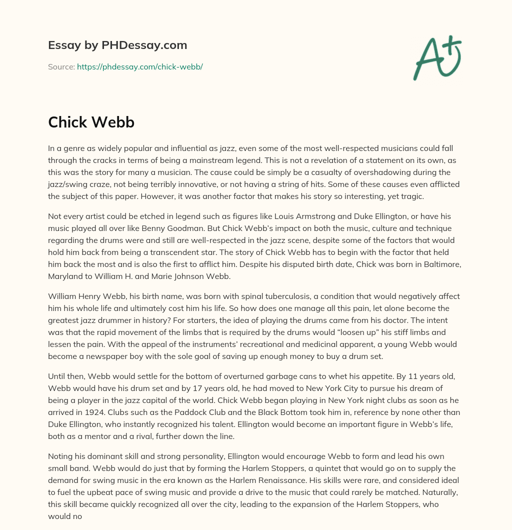 Chick Webb: A Jazz Drumming Legend Overlooked by Mainstream Fame essay