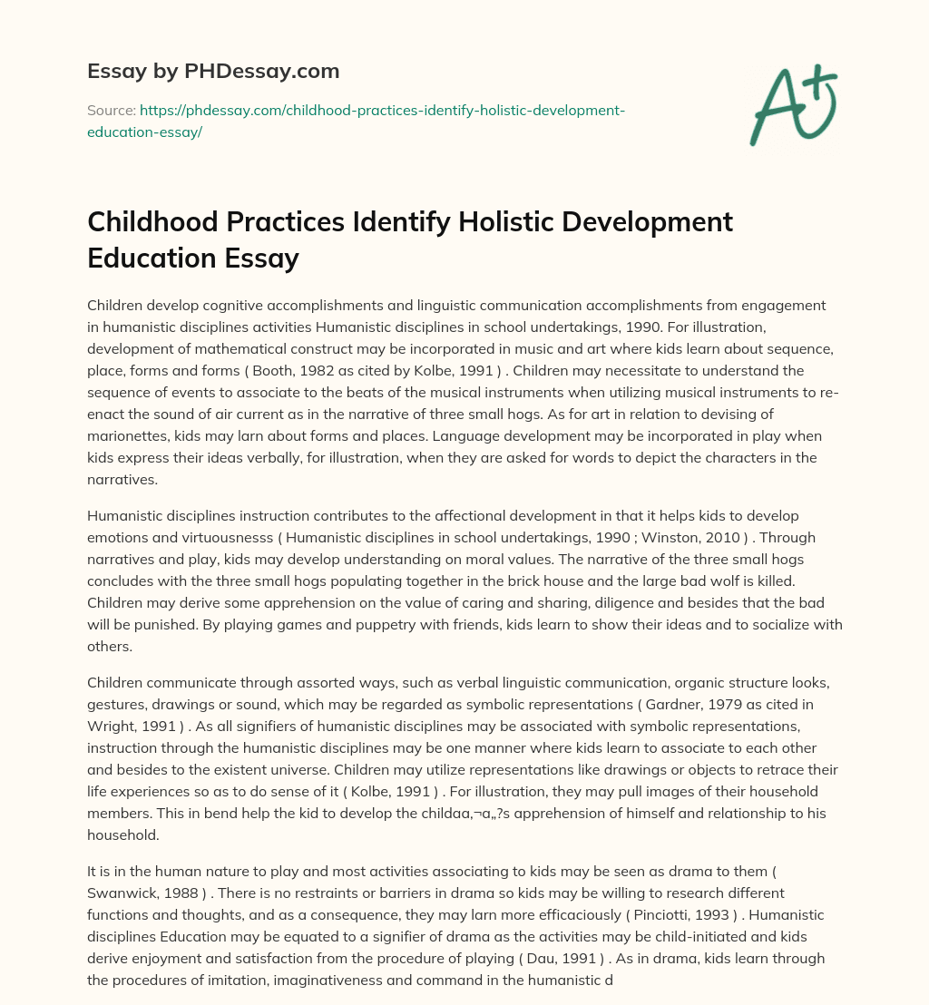 Childhood Practices Identify Holistic Development Education Essay essay