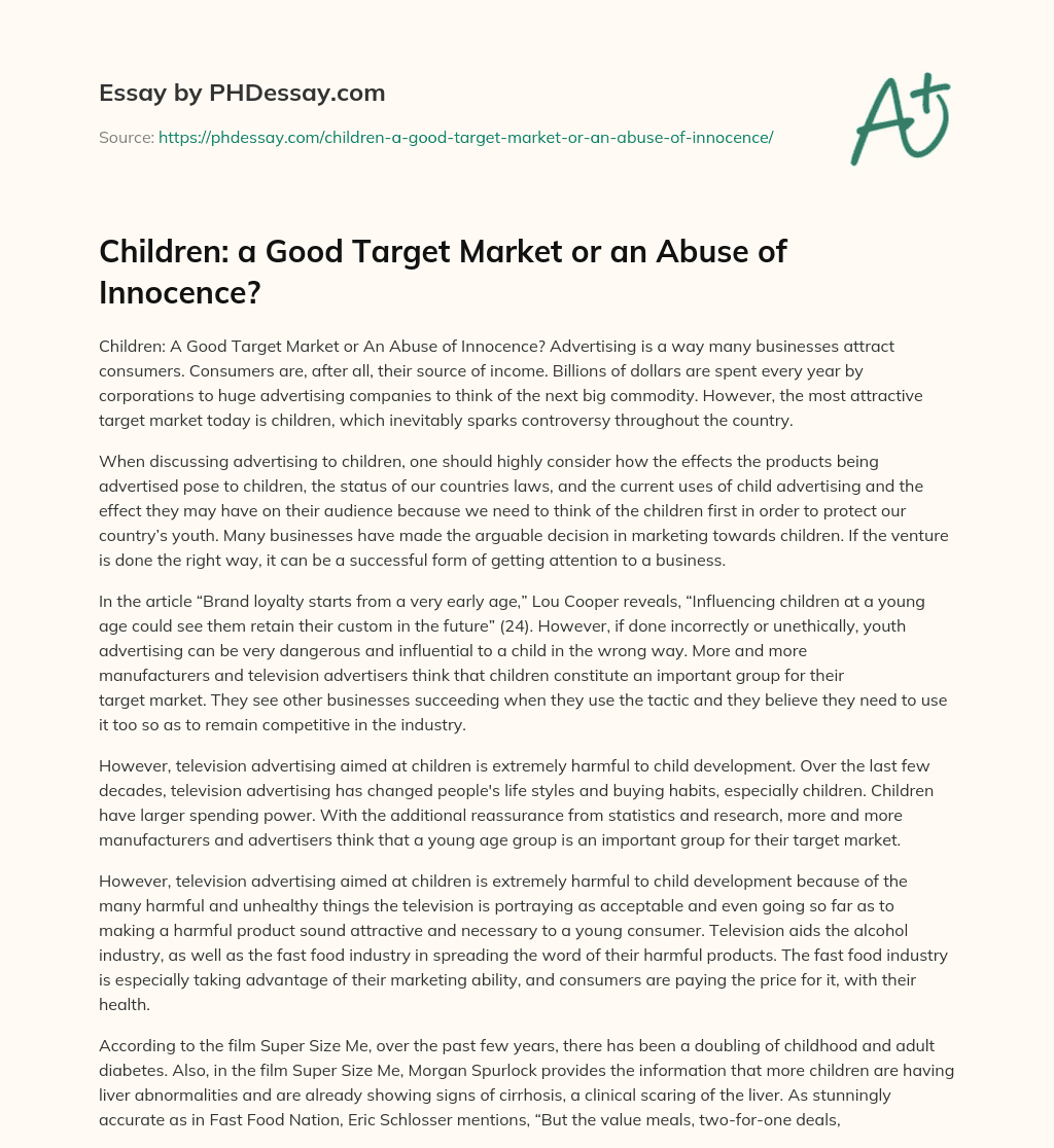 Children: a Good Target Market or an Abuse of Innocence? essay
