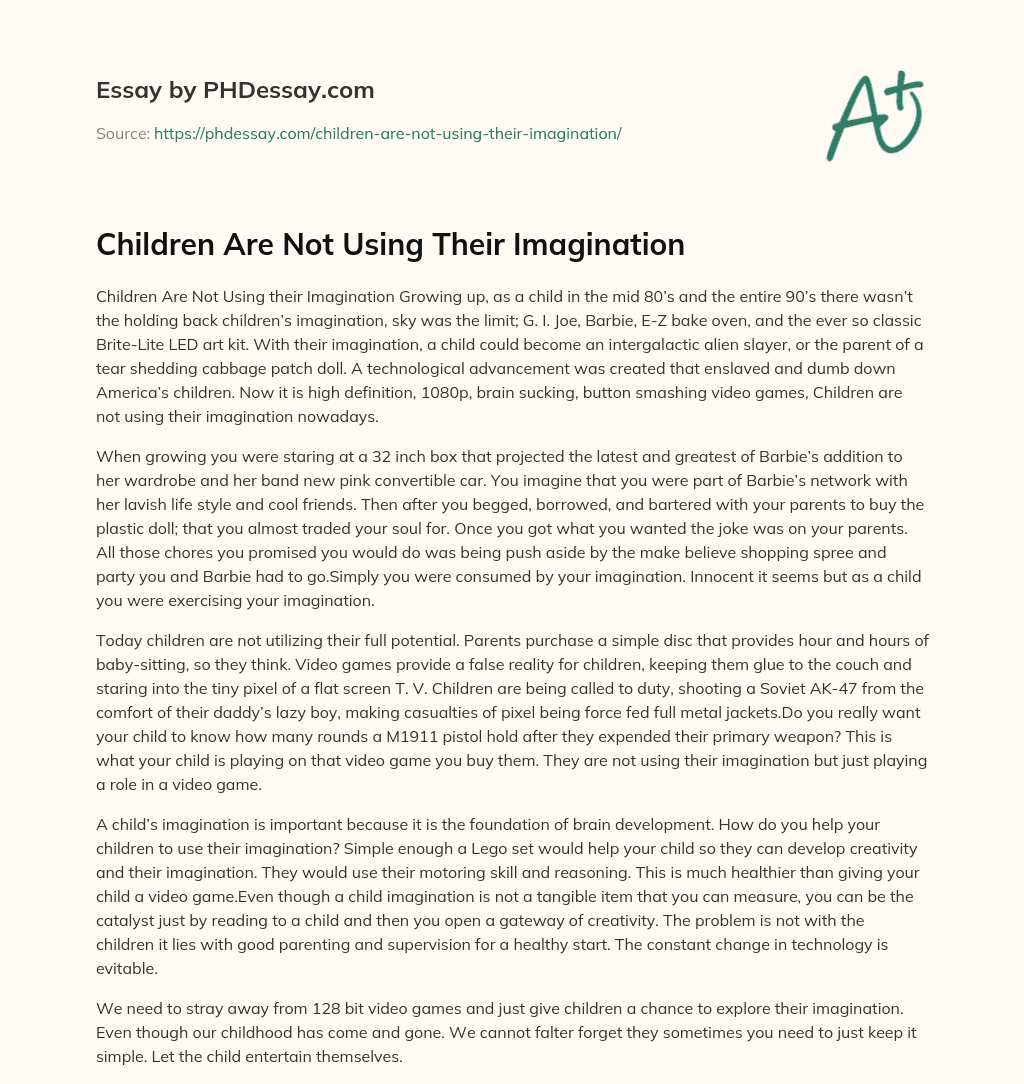 Children Are Not Using Their Imagination essay