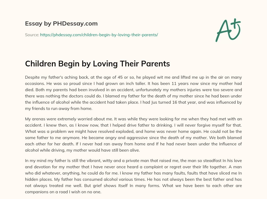 Children Begin by Loving Their Parents essay