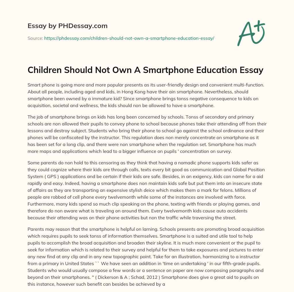 Children Should Not Own A Smartphone Education Essay essay