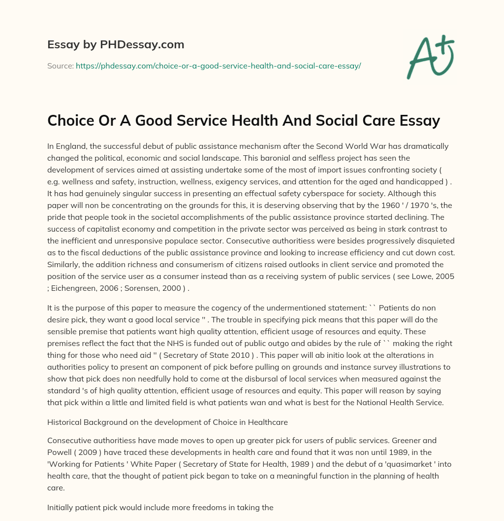 Choice Or A Good Service Health And Social Care Essay essay