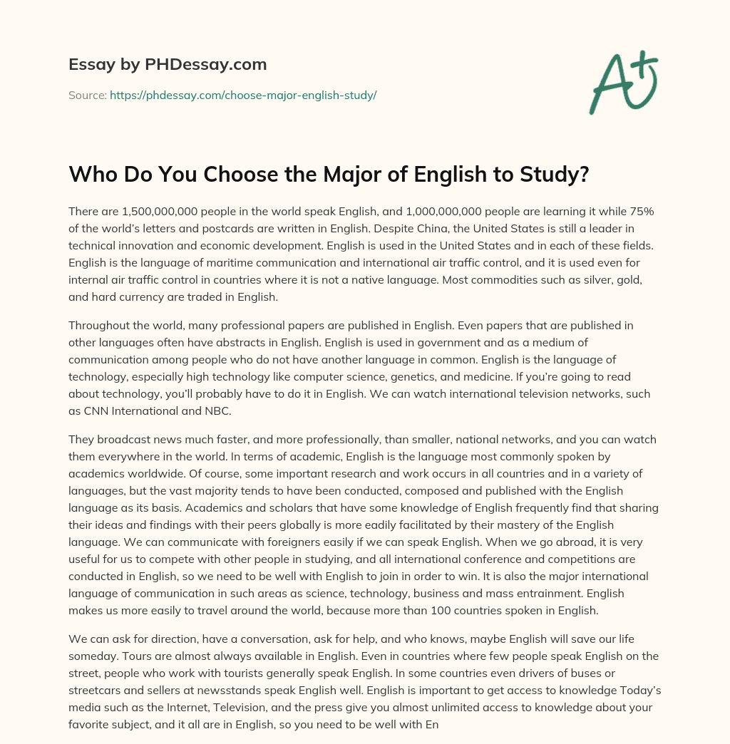 Who Do You Choose the Major of English to Study? essay