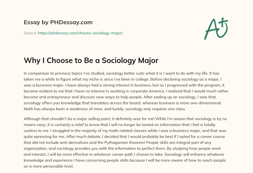Why I Choose to Be a Sociology Major essay