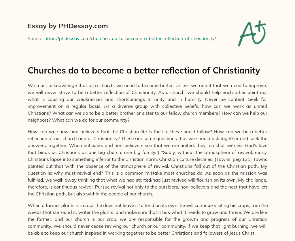 Churches do to become a better reflection of Christianity essay