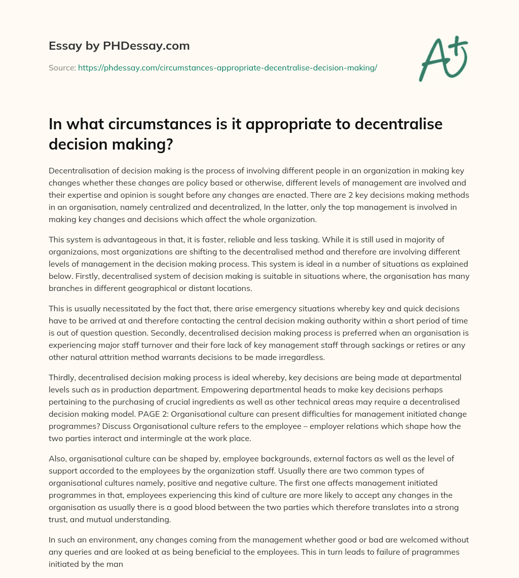 In what circumstances is it appropriate to decentralise decision making? essay