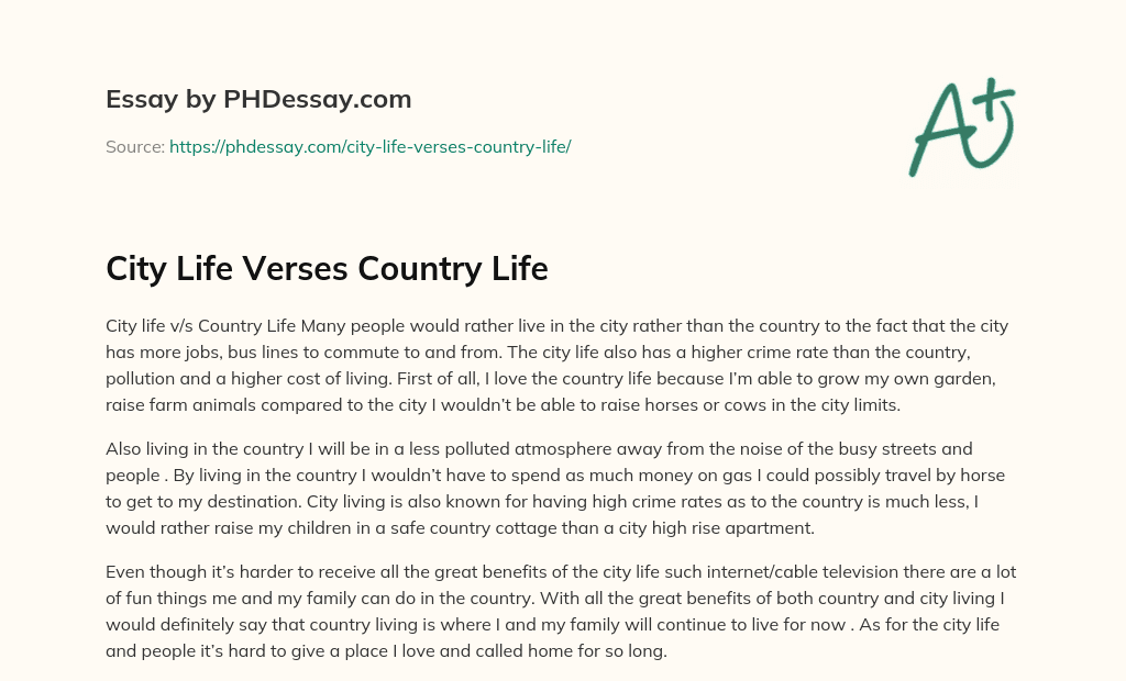 City Life Verses Country Life essay