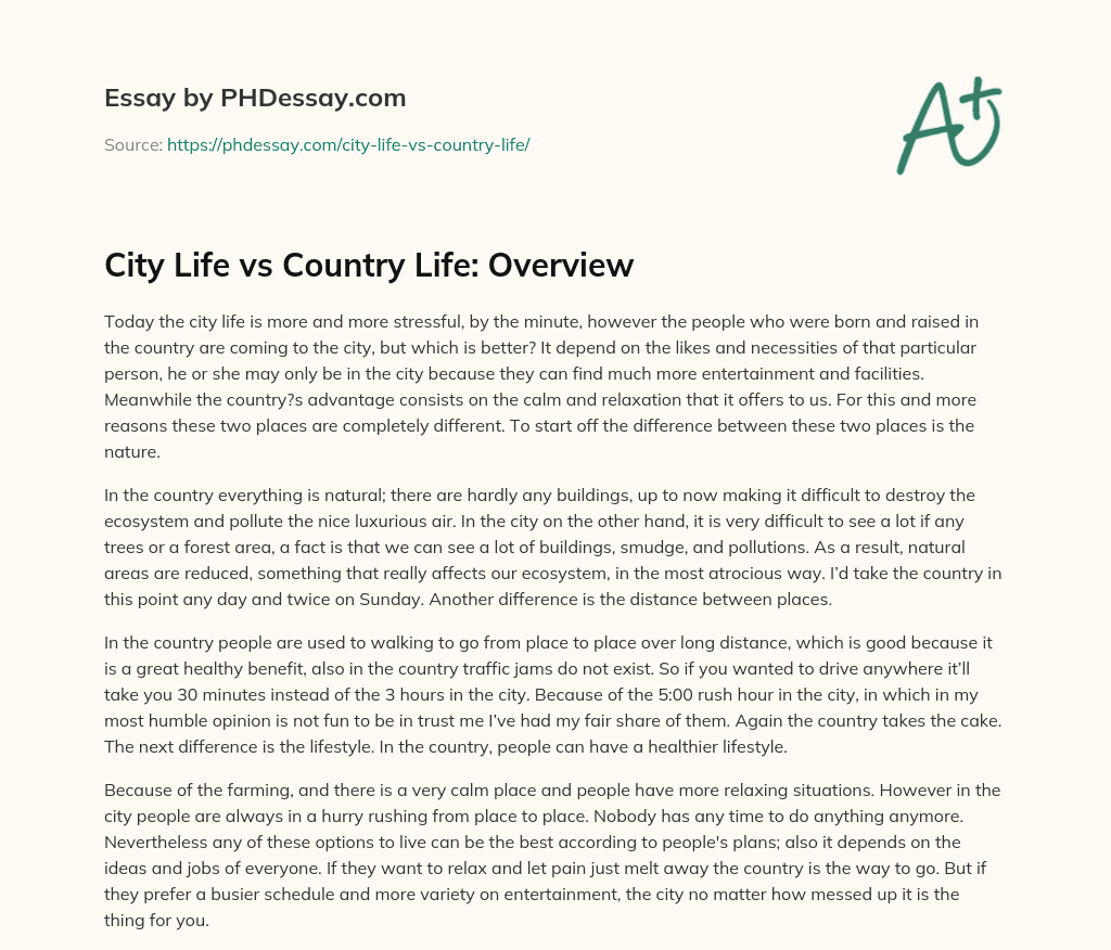 City Life vs Country Life: Overview essay