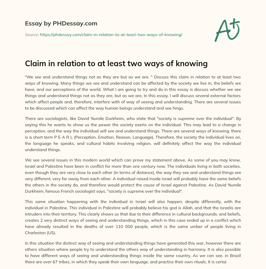 Claim in relation to at least two ways of knowing essay