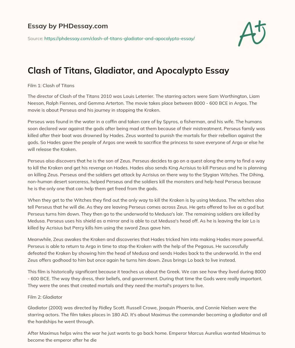 Clash of Titans, Gladiator, and Apocalypto Essay essay