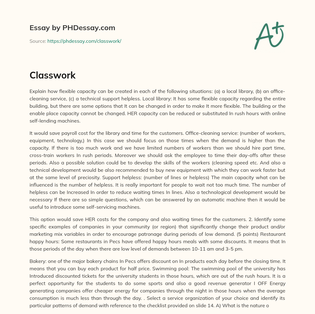 How to Create Flexible Capacity in Local Libraries, Office-Cleaning Services, and Technical Support Helpdesks essay