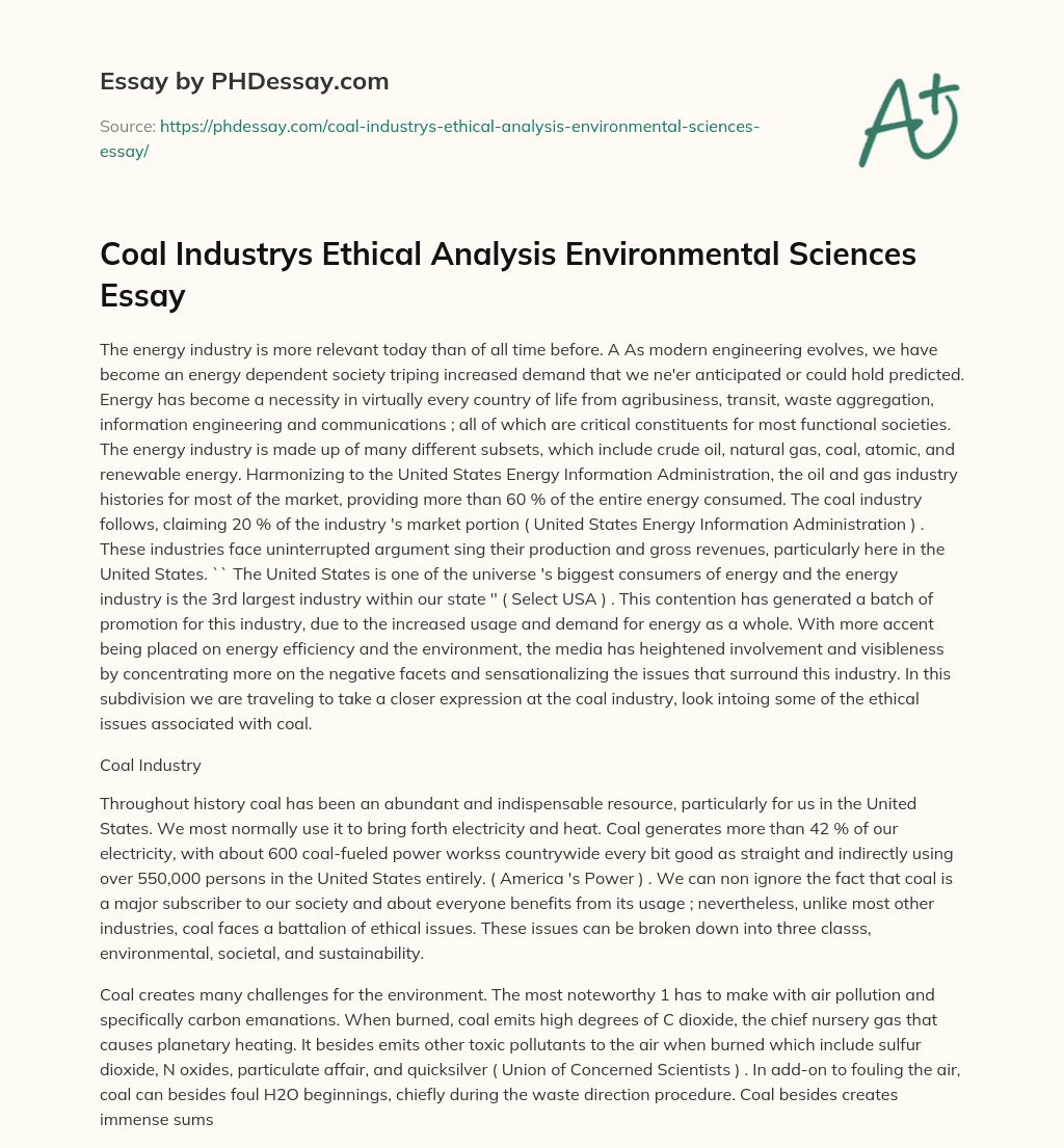 Coal Industrys Ethical Analysis Environmental Sciences Essay essay