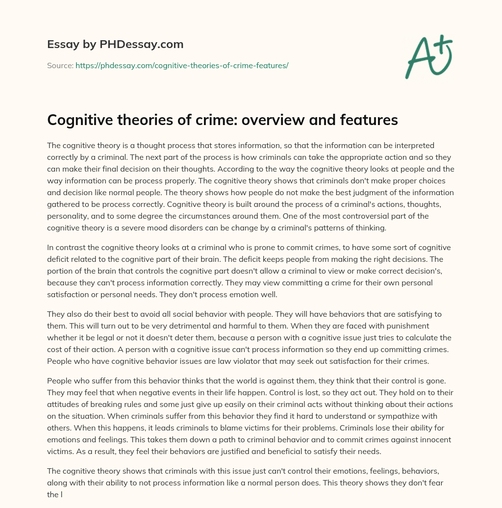 Cognitive theories of crime: overview and features essay