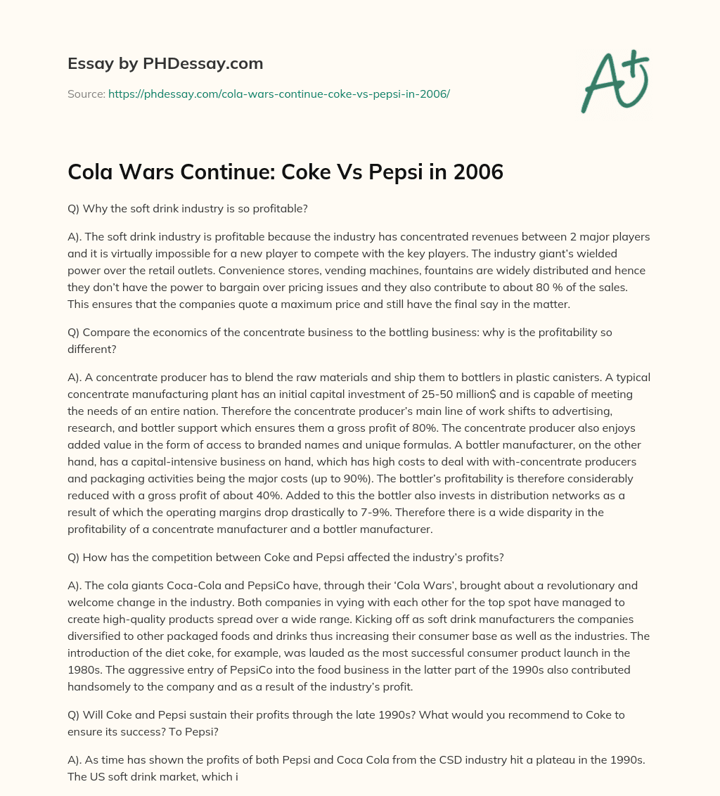 Cola Wars Continue: Coke Vs Pepsi in 2006 essay