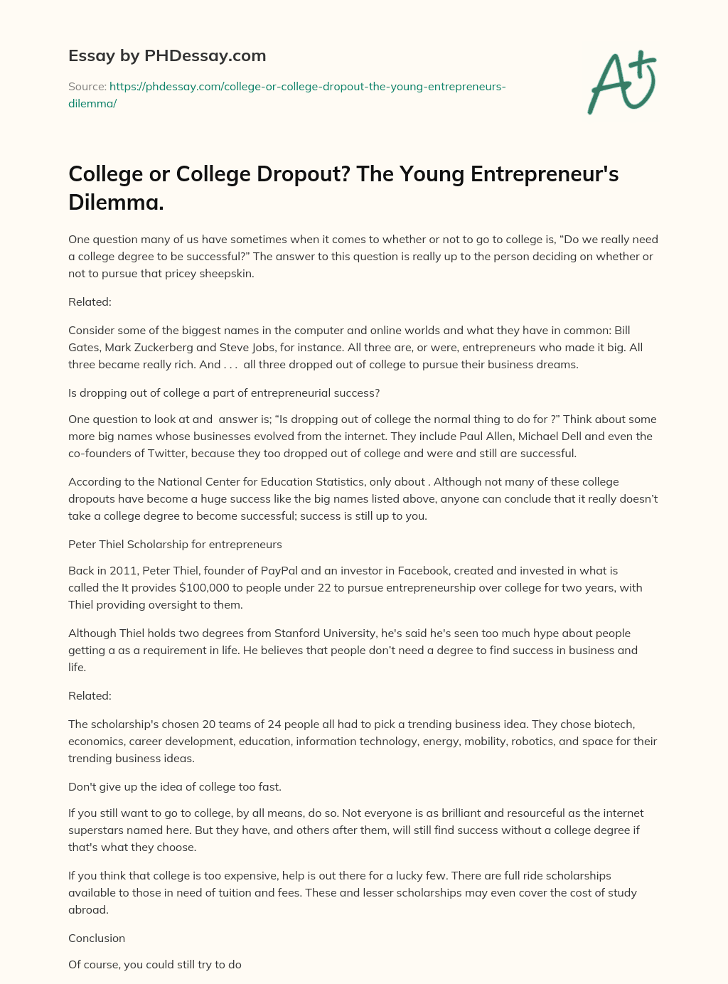 College or College Dropout? The Young Entrepreneur’s Dilemma. essay