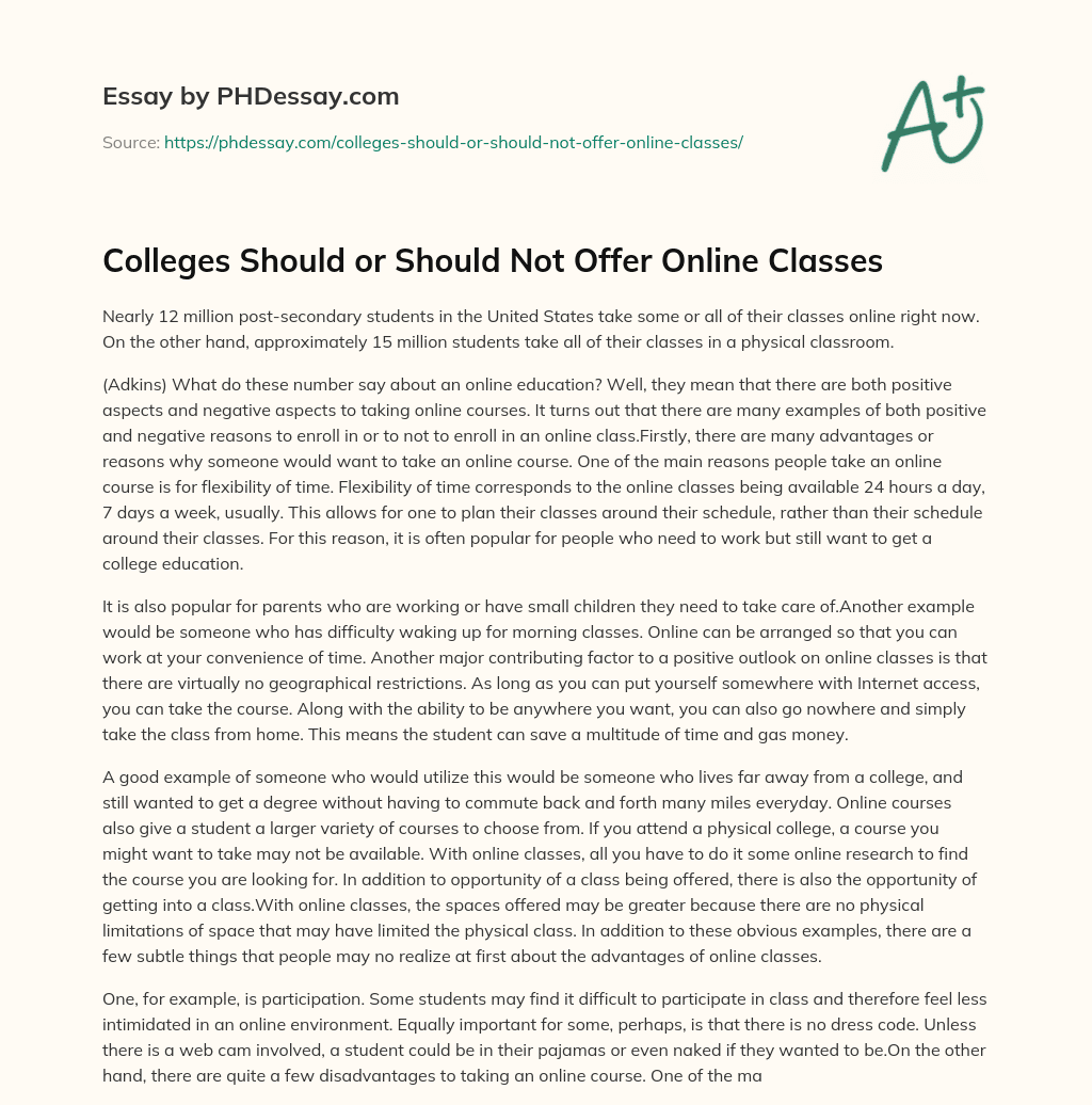 Colleges Should or Should Not Offer Online Classes essay