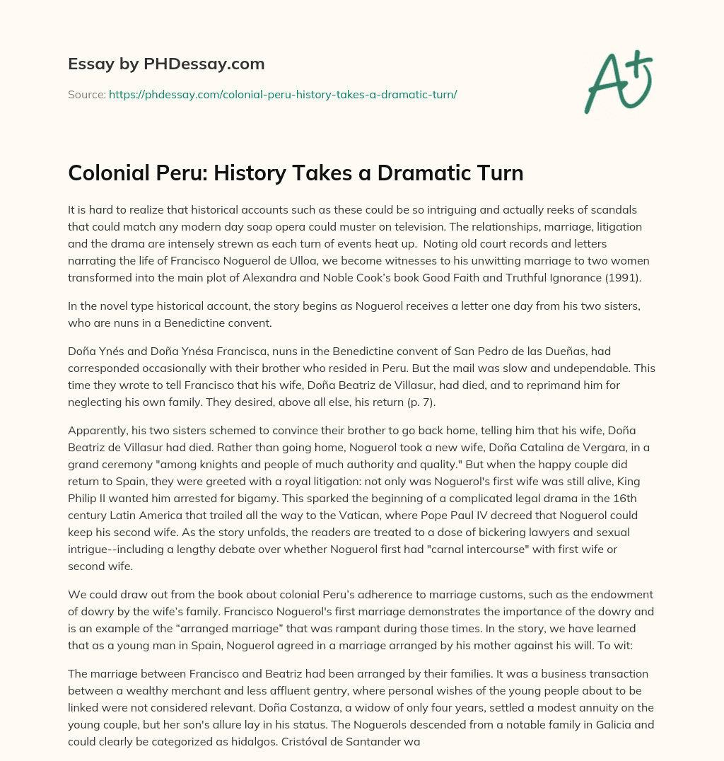 Colonial Peru:  History Takes a Dramatic Turn essay