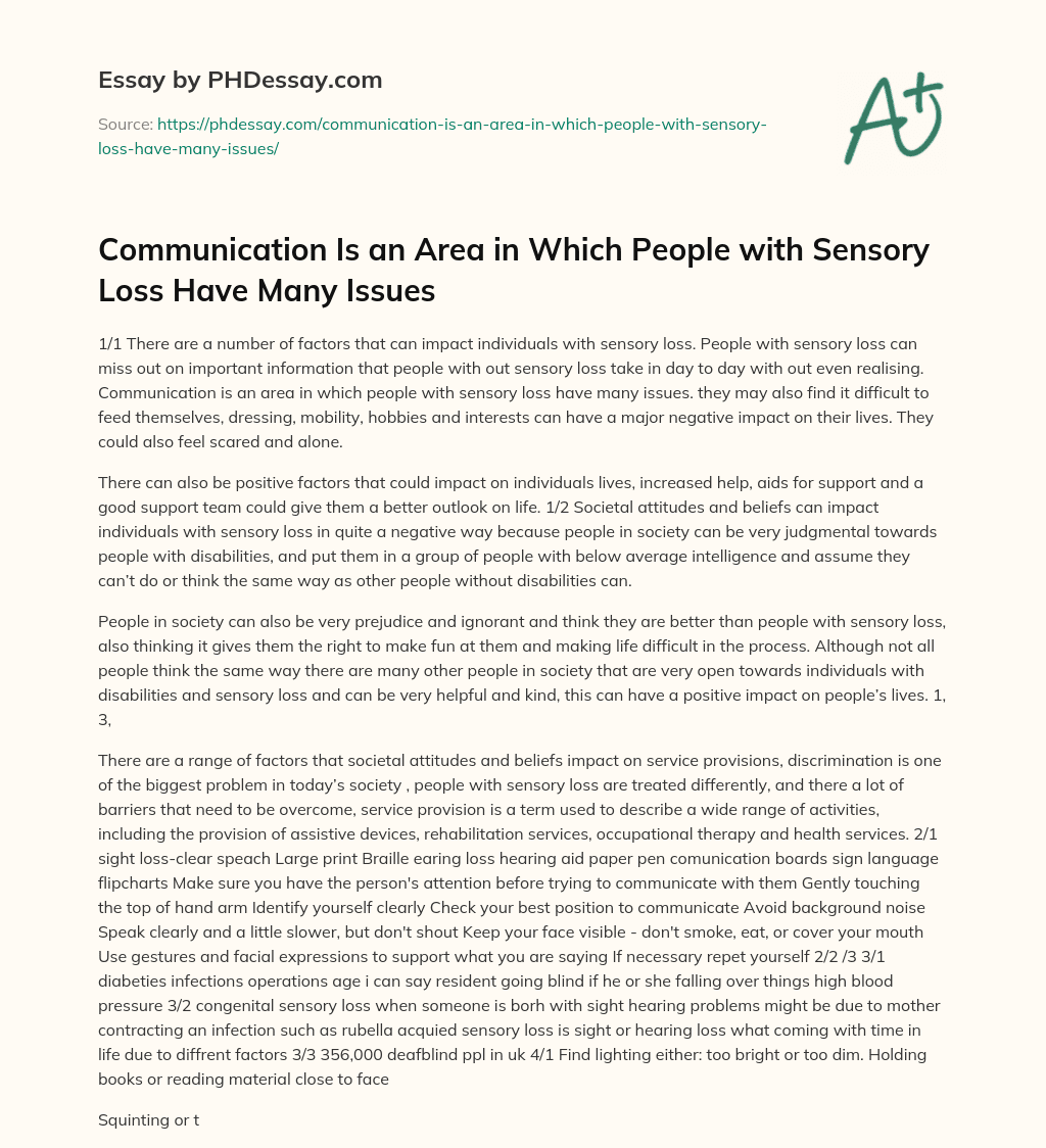 Communication Is an Area in Which People with Sensory Loss Have Many Issues essay