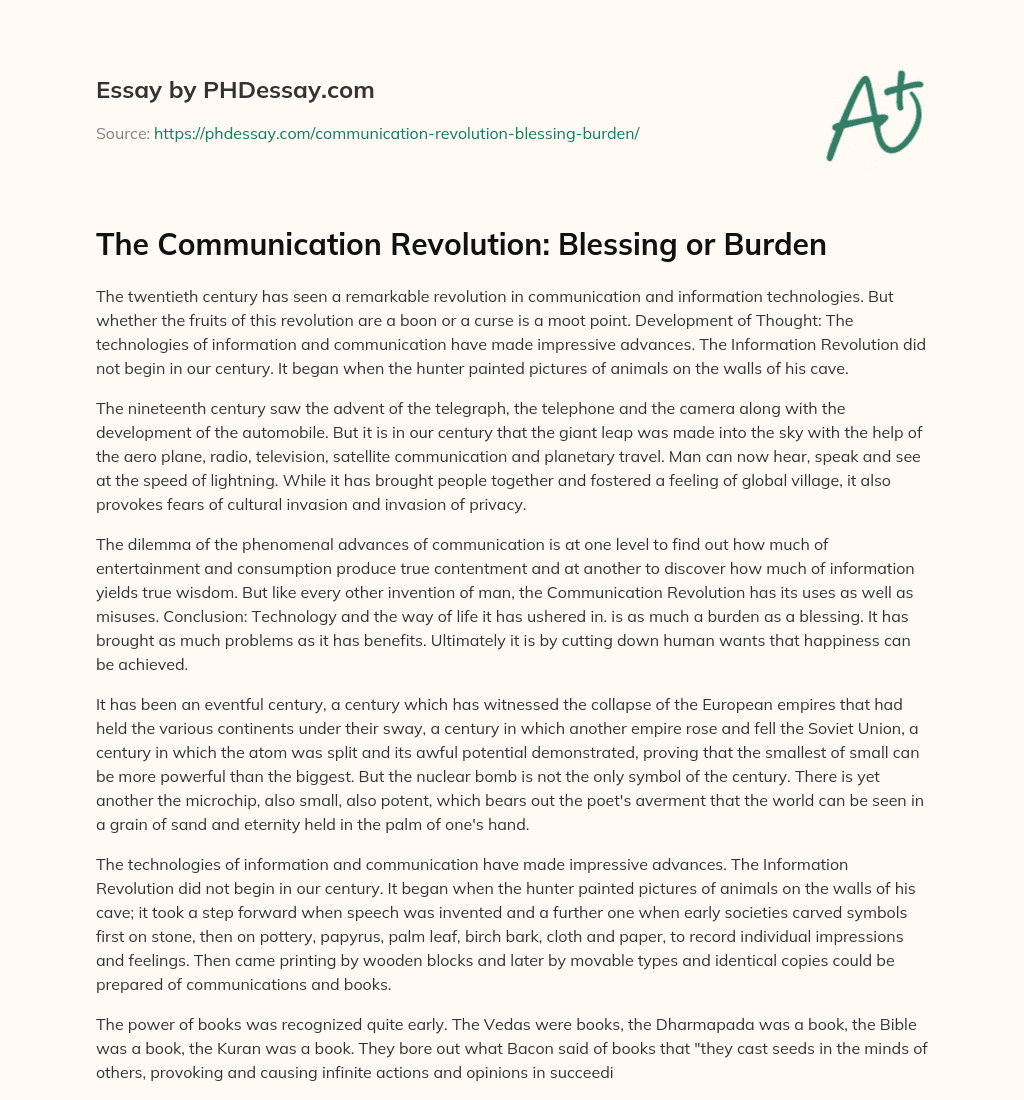 The Communication Revolution: Blessing or Burden essay