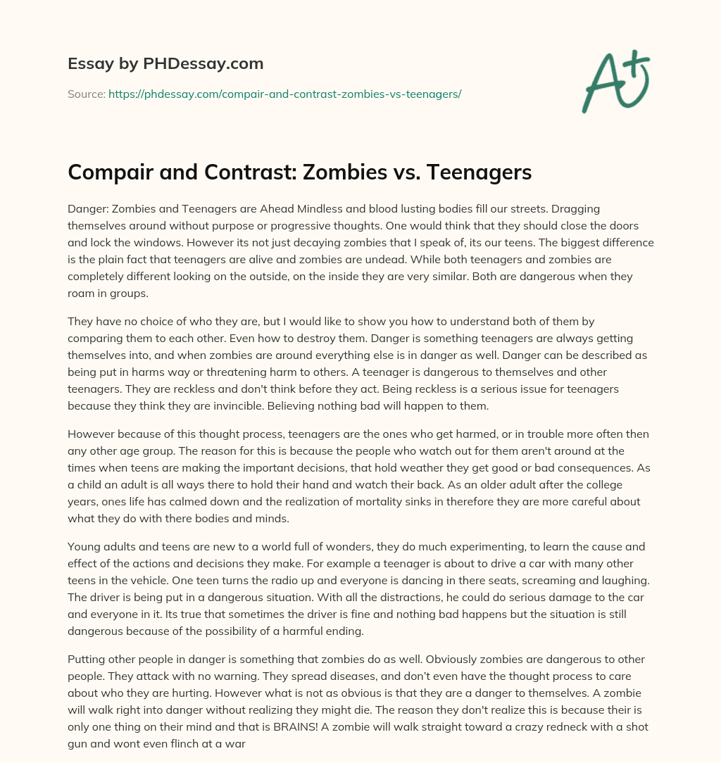 Compair and Contrast: Zombies vs. Teenagers essay