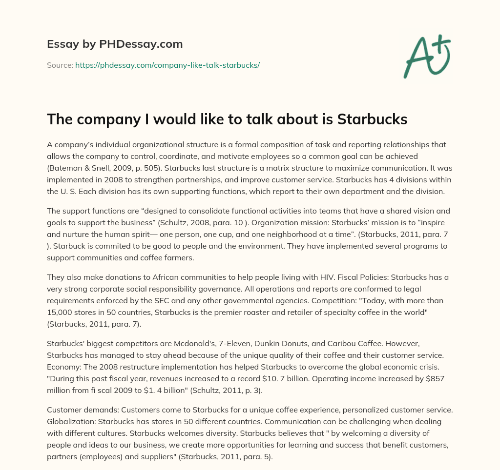 The company I would like to talk about is Starbucks essay