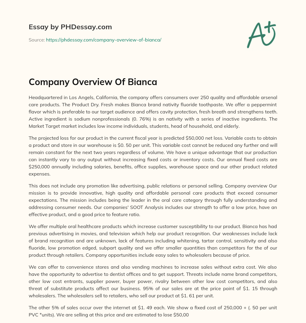 Company Overview Of Bianca essay