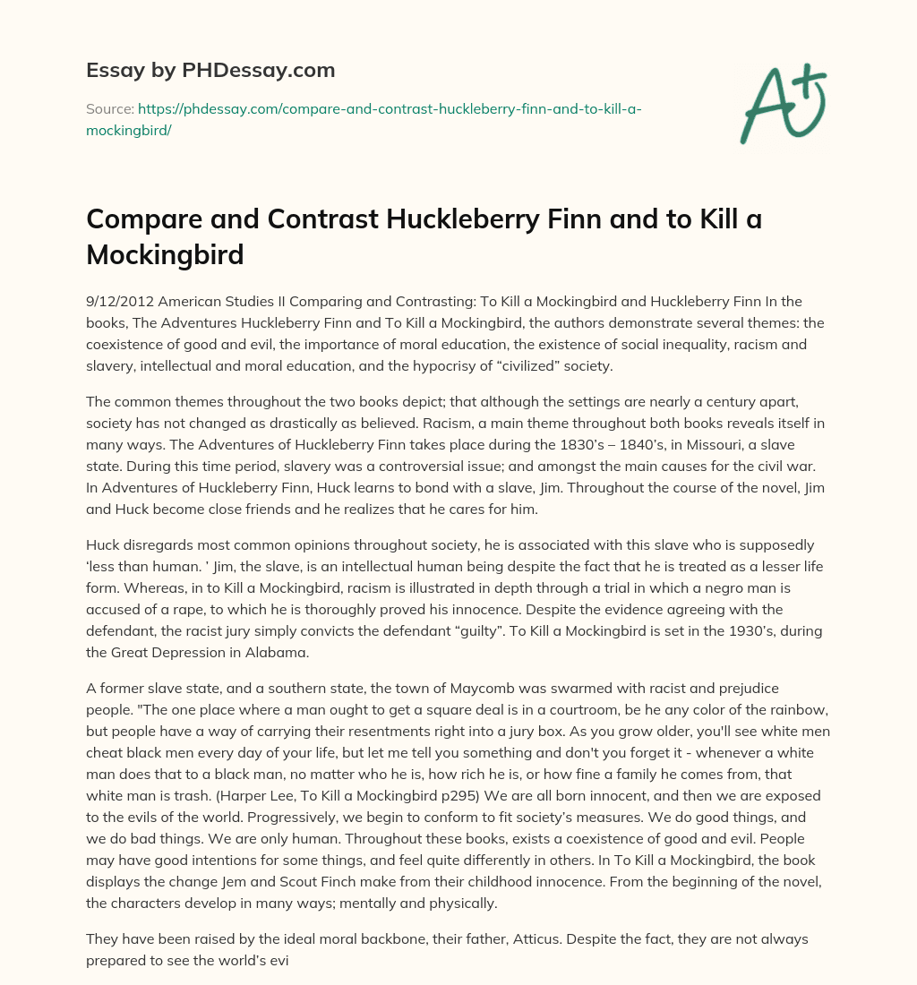 Compare and Contrast Huckleberry Finn and to Kill a Mockingbird essay