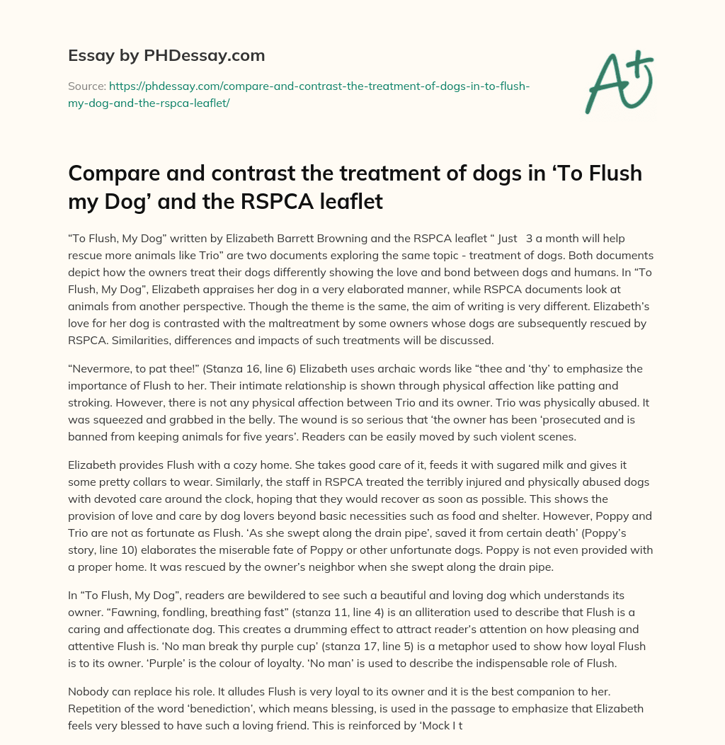 ﻿Compare and contrast the treatment of dogs in ‘To Flush my Dog’ and the RSPCA leaflet essay