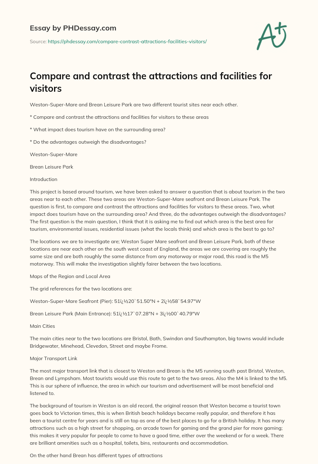 Compare and contrast the attractions and facilities for visitors essay