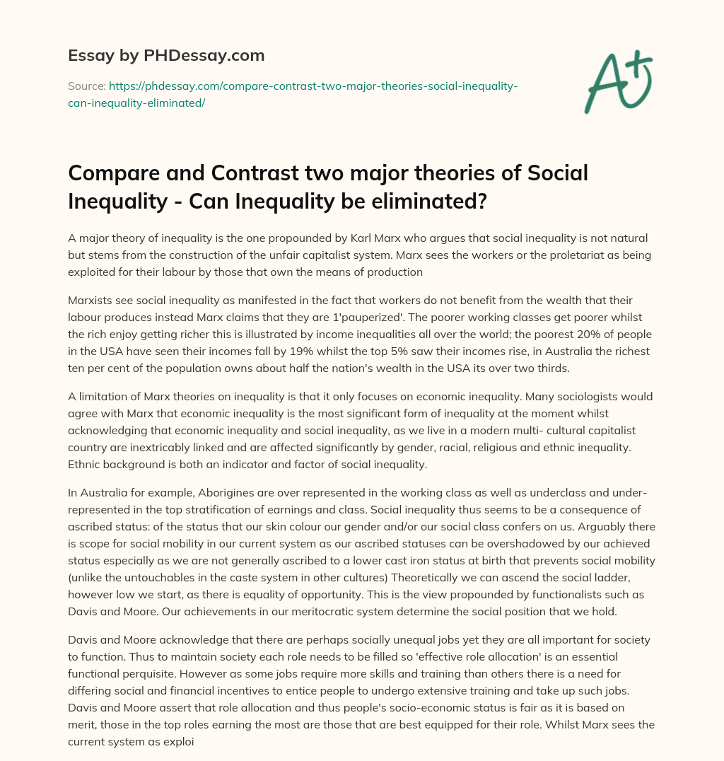 Compare and Contrast two major theories of Social Inequality – Can Inequality be eliminated? essay