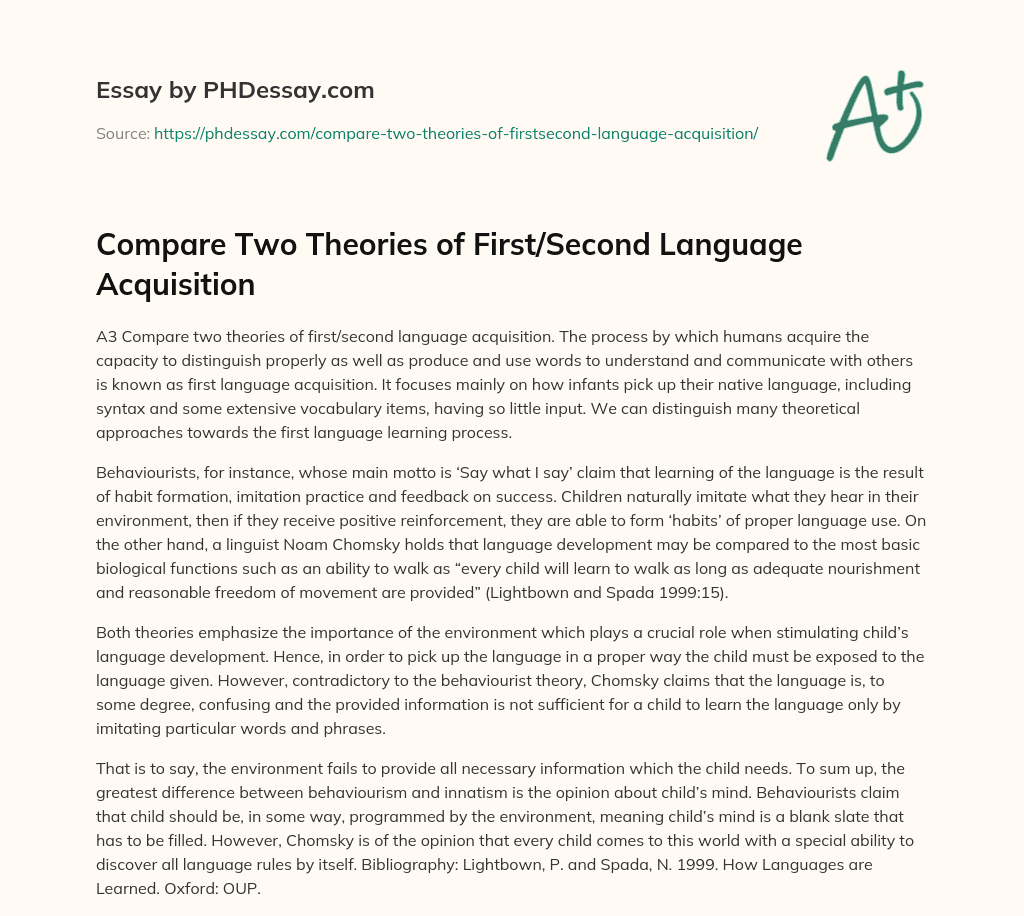 Compare Two Theories of First/Second Language Acquisition essay