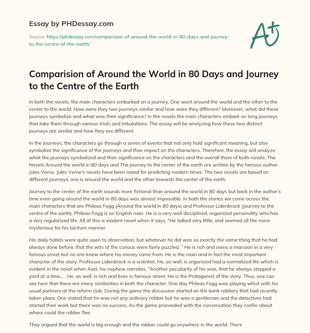 Comparision of Around the World in 80 Days and Journey to the Centre of the Earth essay