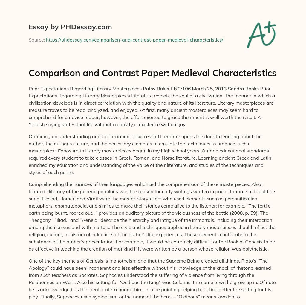 Comparison and Contrast Paper: Medieval Characteristics essay