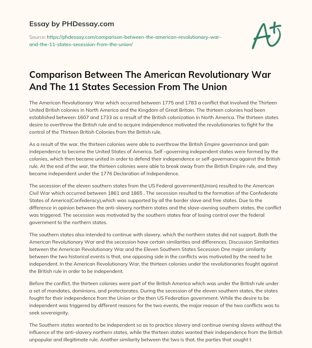 Comparison Between The American Revolutionary War And The 11 States Secession From The Union essay