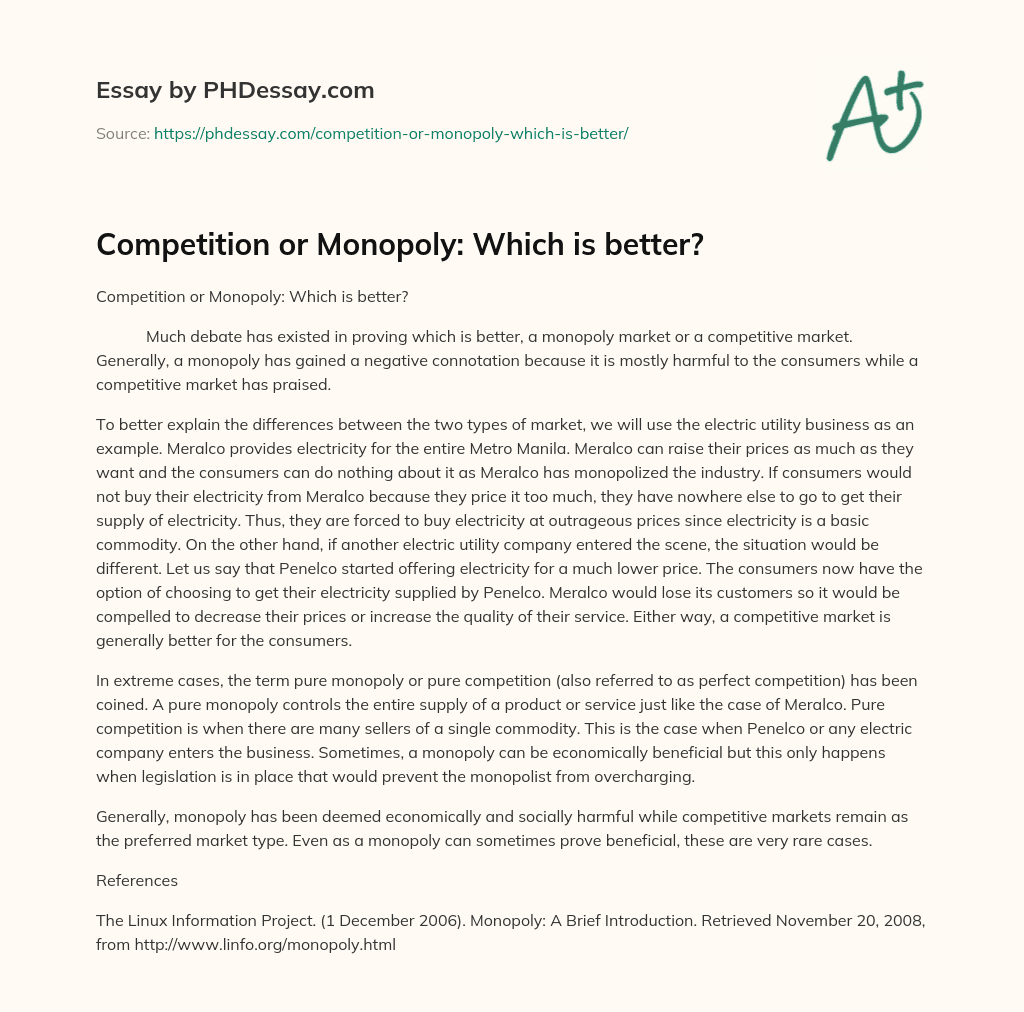 Competition or Monopoly: Which is better? essay