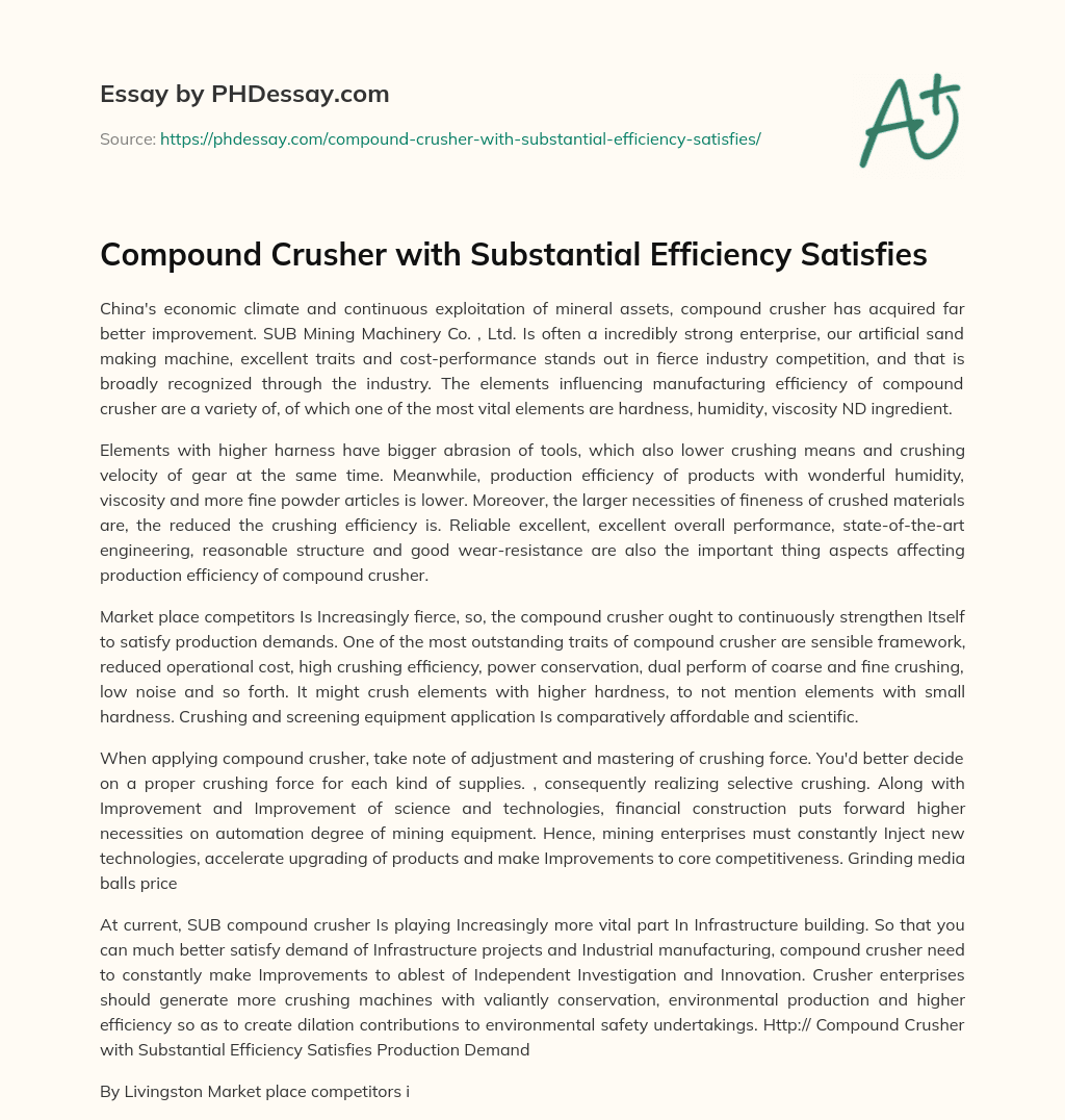 Compound Crusher with Substantial Efficiency Satisfies essay