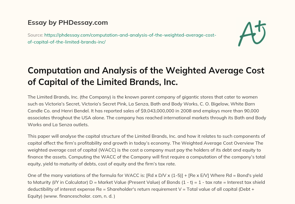 Computation and Analysis of the Weighted Average Cost of Capital of the Limited Brands, Inc. essay